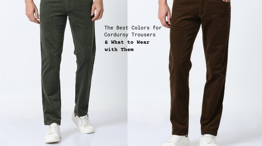 The Best Colors for Corduroy Trousers & What to Wear with Them